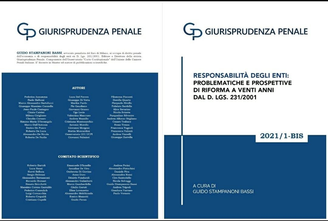 RESPONSABILITA’ DEGLI ENTI: Problematiche e prospettive di riforma a venti anni dal D.Lgs. 231/2001
