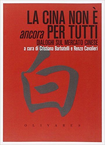 LA CINA NON E’ ANCORA PER TUTTI