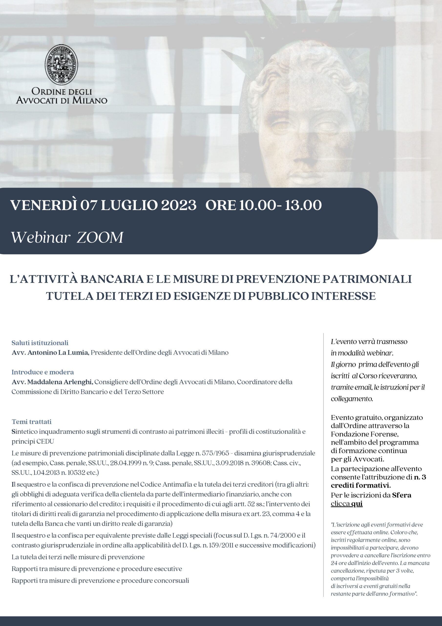 L’ATTIVITA’ BANCARIA E LE MISURE DI PREVENZIONE PATRIMONIALI. TUTELA DEI TERZI ED ESIGENZE DI PUBBLICO INTERESSE