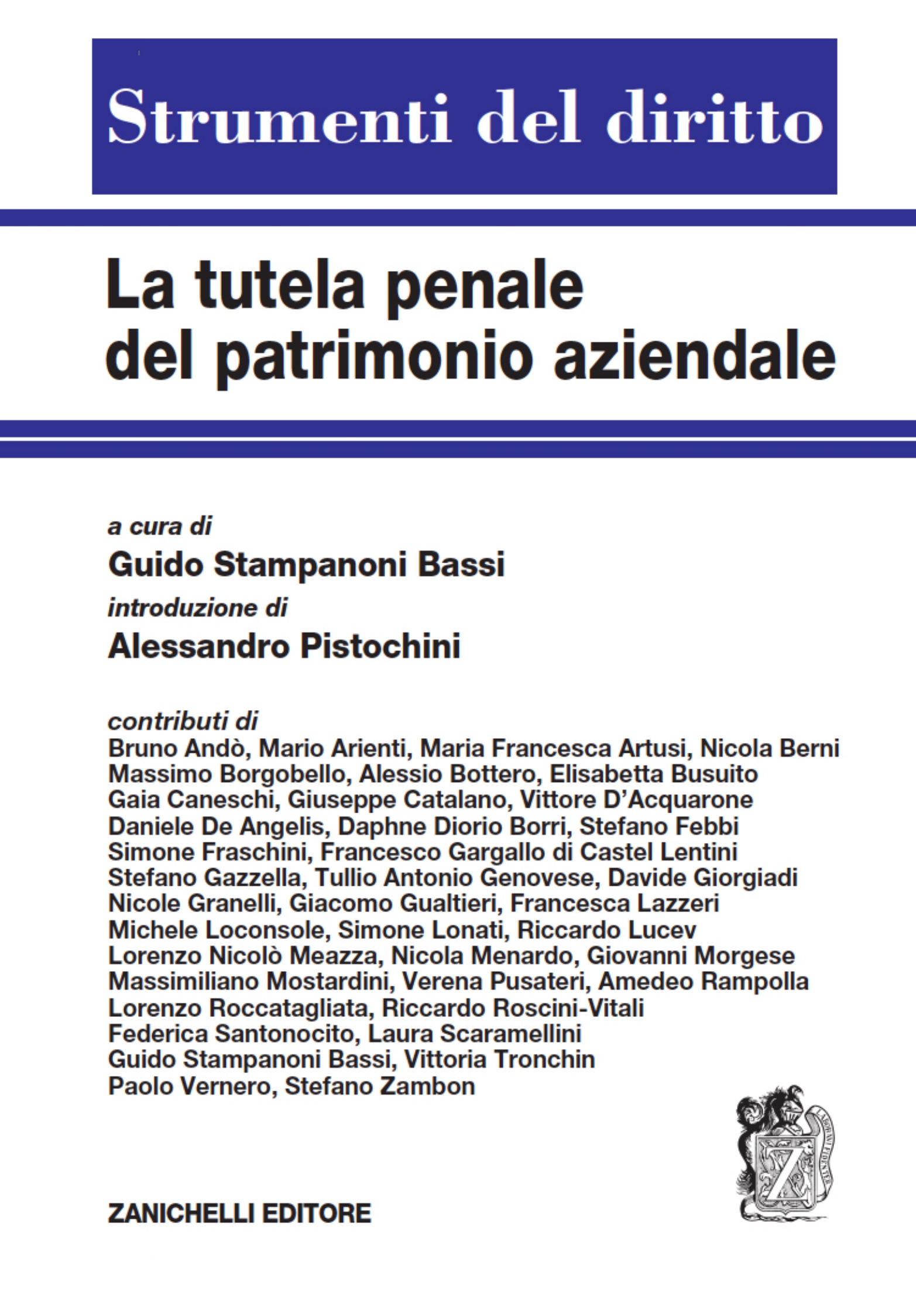 LA TUTELA PENALE DEL PATRIMONIO AZIENDALE